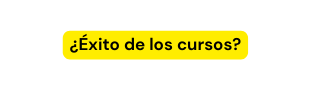 Éxito de los cursos